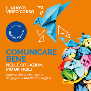 "Comunicare bene nelle situazioni più difficili" è il corso on demand con Daniele Novara