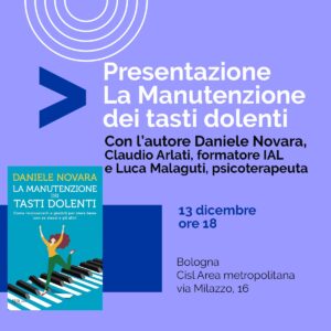 Presentazione del nuovo libro di Daniele Novara "La manutenzione dei tasti dolenti" a Bologna, martedì 13 dicembre 2023