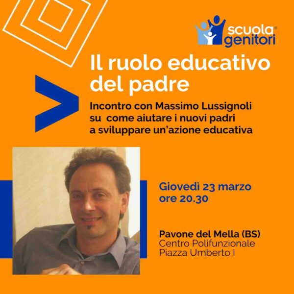 Incontro della Scuola Genitori di Pavone del Mella con il pedagogista Massimo Lussignoli, giovedì 23 marzo 2023