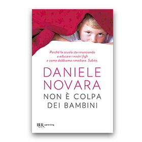 "Non è colpa dei bambini" è il libro di Daniele Novara dedicato all'eccesso di neurodiagnosi infantili.