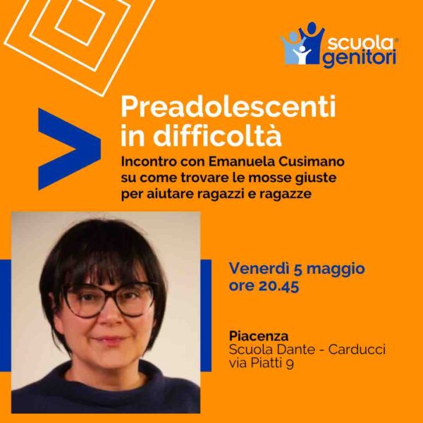 Incontro della Scuola Genitori di Piacenza con Emanuela Cusimano, venerdì 5 maggio 2023
