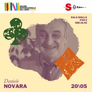 Al Salone del Libro di Torino, sabato 20 maggio 2023 Daniele Novara presenta il suo nuovo libro "Nessuno si educa da solo"