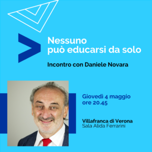 Daniele Novara a Villafranca di Verona, 4 maggio 2023 "Nessuno può educarsi da solo"