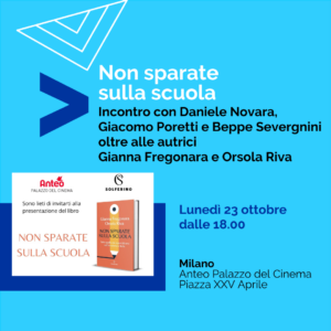 Non sparate sulla scuola, locandina dell'incontro con Daniele Novara, Giacomo Poretti e Beppe Severgnini