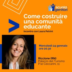 Scuola Genitori di Riccione con Laura Pertini 24 gennaio 2024 "Come costruire una comunità educante"