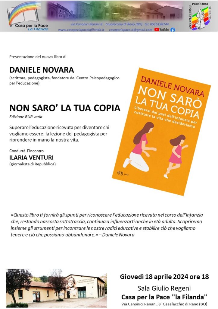 Daniele Novara a Casalecchio di Reno per presentare "Non sarò la tua copia", giovedì 18 aprile 2024
