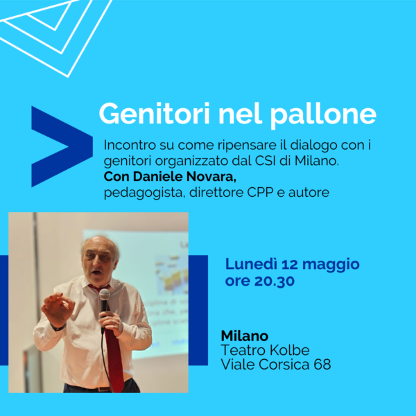 Genitori nel pallone, incontro a Milano con Daniele Novara organizzato dal CSI