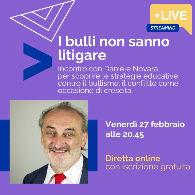 Diretta online con Daniele Novara, "I bulli non sanno litigare", venerdì 27 febbraio ore 20.45